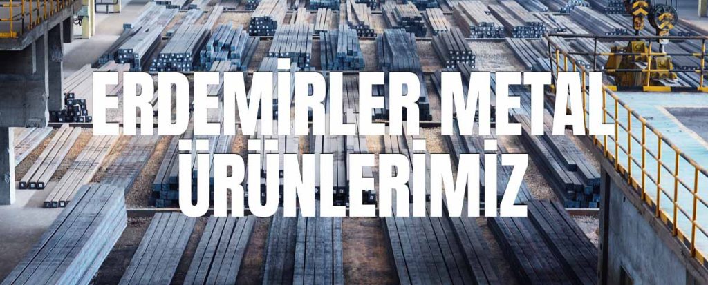 Erdemirler Metal Ürünler